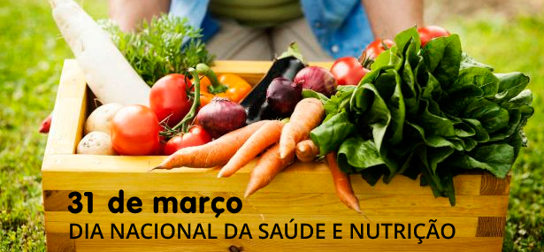 31/3 dia da saúde e nutrição