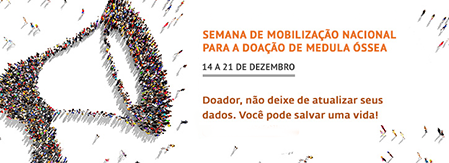 Semana de Mobilização Nacional para Doação de Medula Óssea